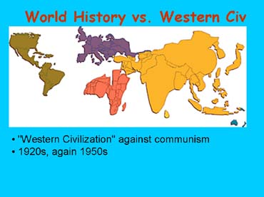 Slide06worldhistoryVSwesternciv