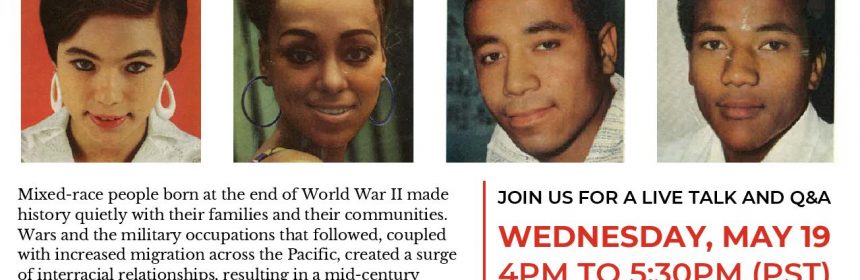 Flyer for Zoom talk for Mixed Race Black Identities in Post-War Japan and Okinawa on 5/19/21 for 4PM to 5:30PM