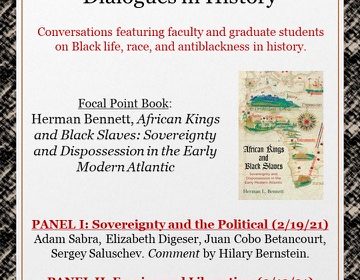 Panels for Focal Point Book: Herman Bennett, African Kings and Black Slaves: Sovereignty and Dispossession in the Early Modern Atlantic