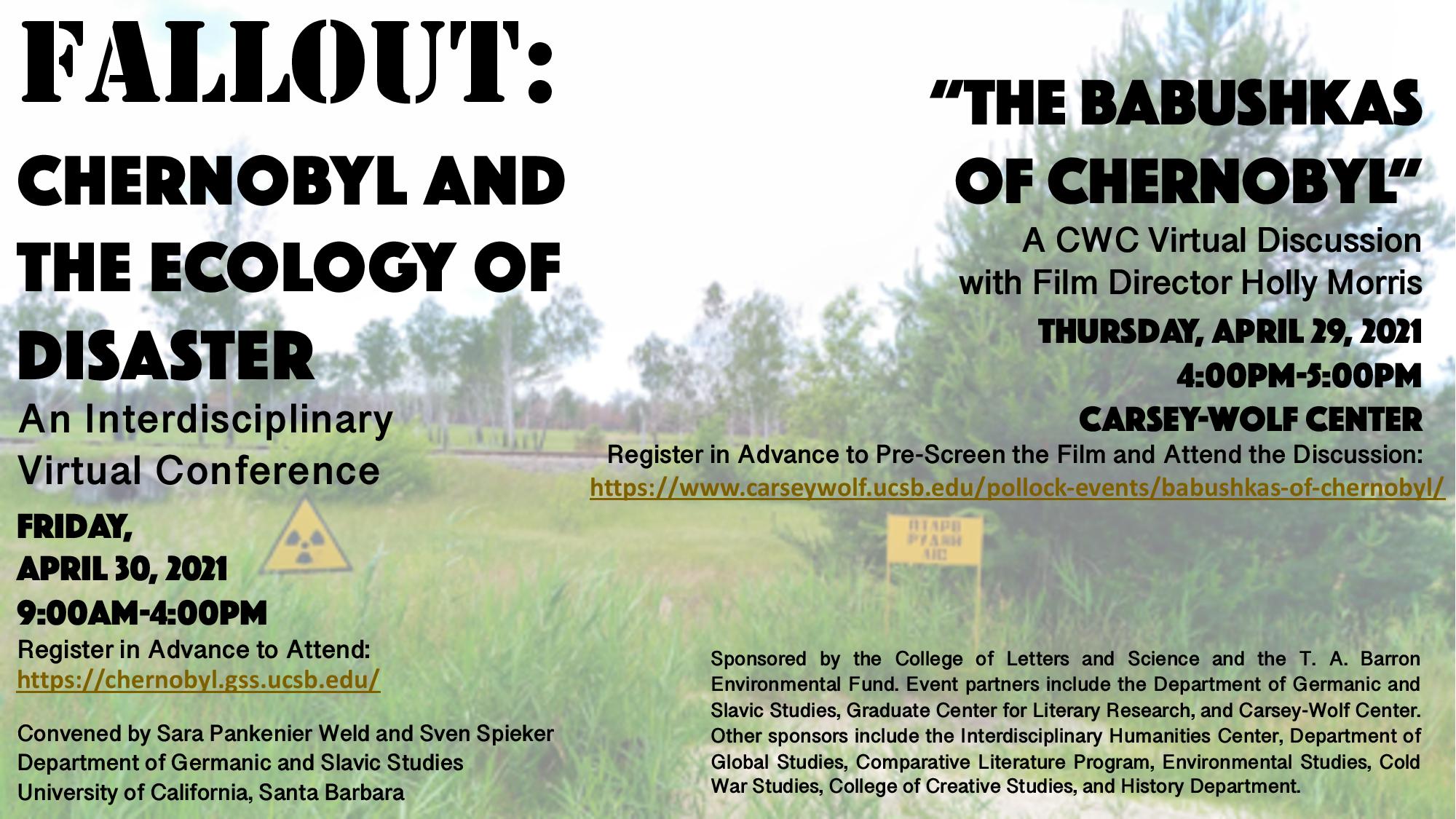 Flyer for Virtual Conference for Fallout: Chernobyl and the Ecology of Disaster on 4/29/21 from 4PM-5PM