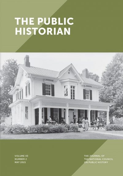 The Public Historian, Volume 43 No. 2, May 2021 book cover