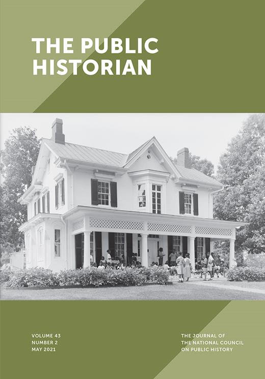 The Public Historian, Volume 43 No. 2, May 2021 book cover