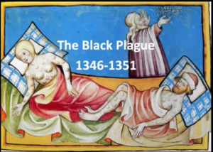 The Black Plague (1346-1351) Banner. Background is of 2 people bedridden while a doctor sprinkles something over them.