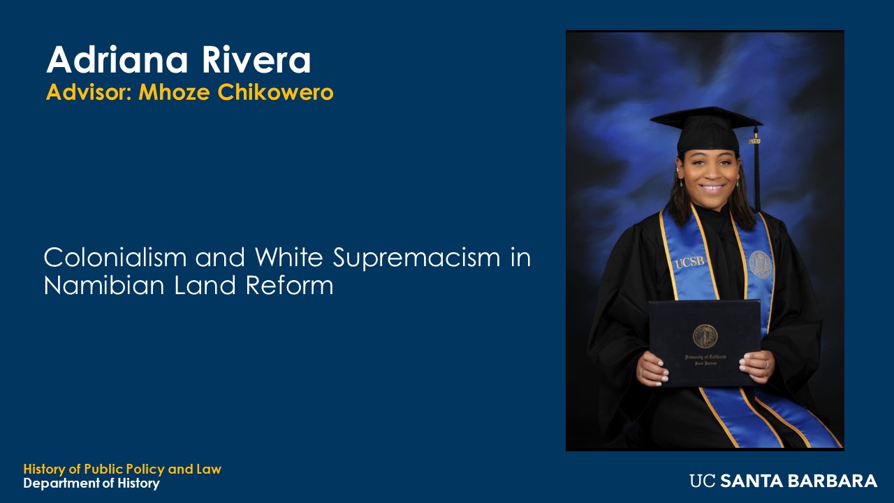 Slide for Adriana Rivera. "Colonialism and White Supremacism in Namibian Land Reform"