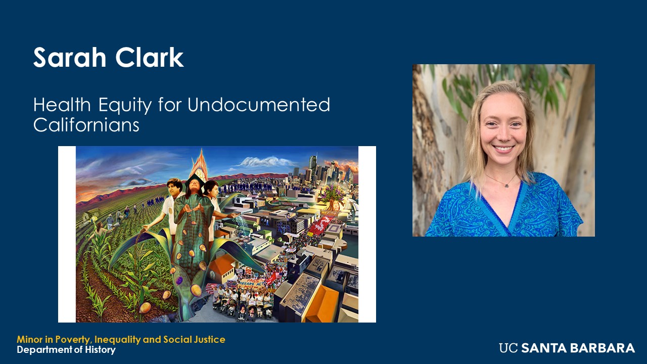 Slide for Sarah Clark. "Health Equity for Undocumented Californians"