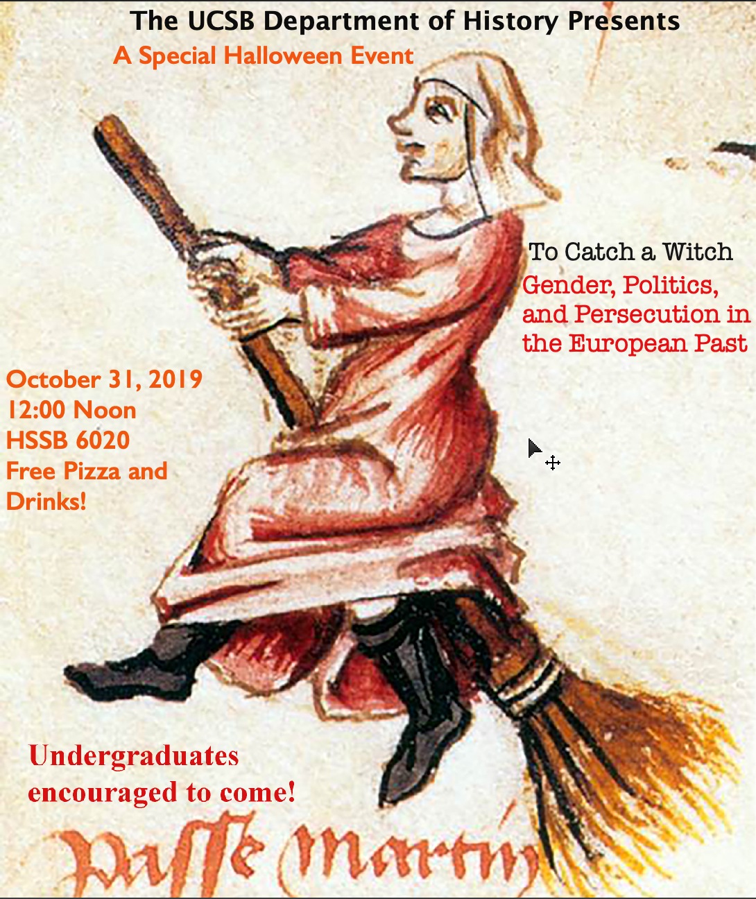 flyer for Brad Bouley, "To Catch a Witch: Gender, Politics, and Persecution in the European Past"