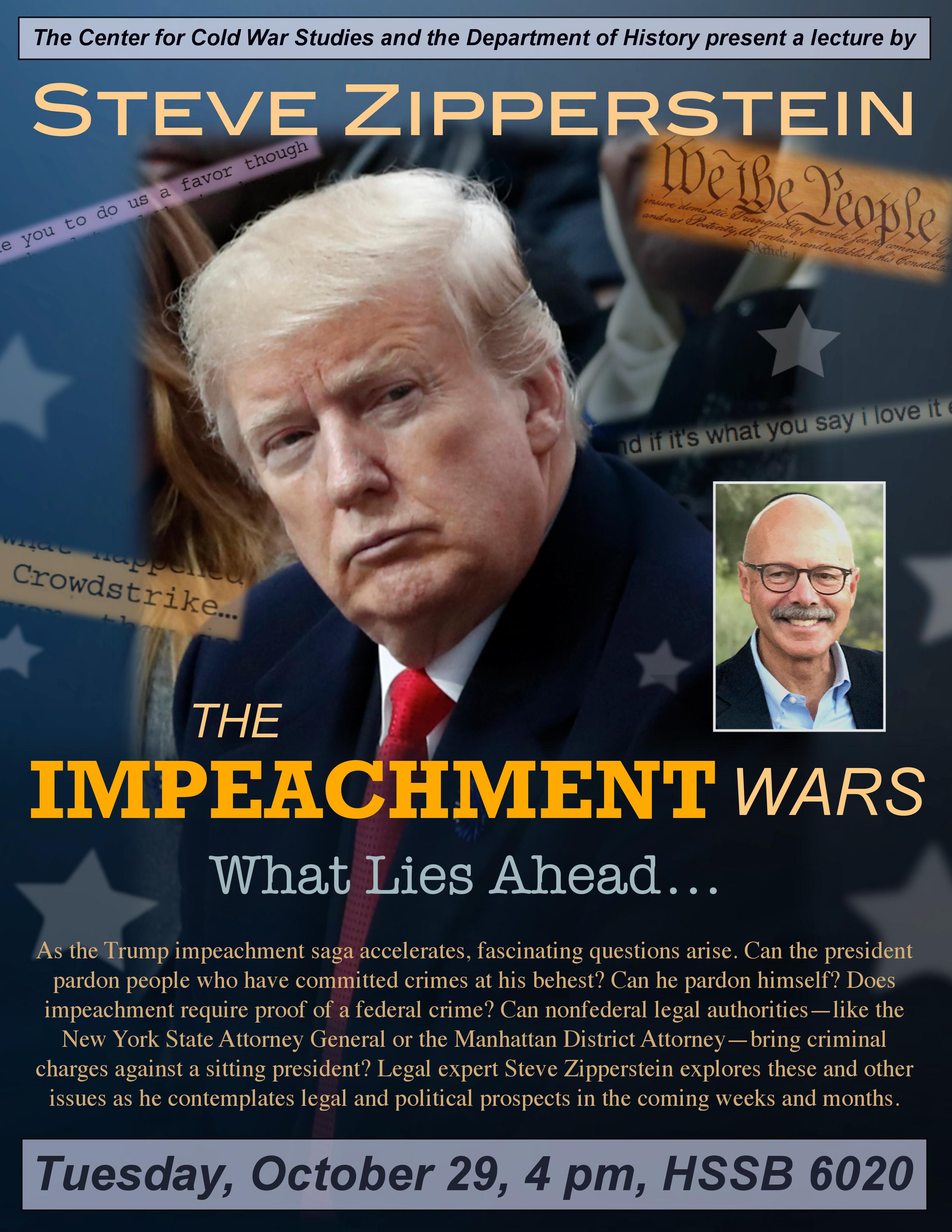 flyer for Steve Zipperstein, "The Impeachment Wars: What Lies Ahead"