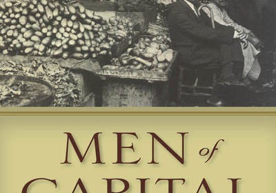 bookcover of Sherene Seikaly titled Men of Capital Scarcity and Economy in Mandate Palestine
