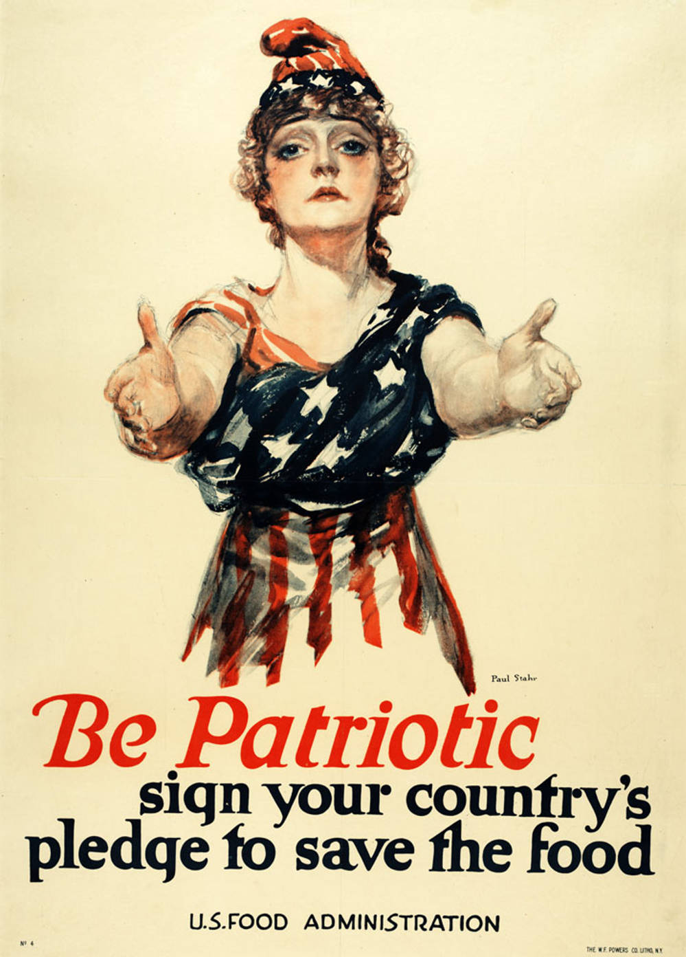 propaganda poster of a women draped in the american flag reaching out with text that says Be Patriotic sign your country's pledge to save the food from the US Food Administration